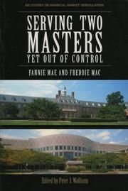 Front cover of Serving Two Masters, Yet Out of Control by Peter J. Wallison