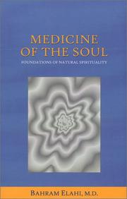 Front cover of Medicine of the Soul by Bahram Elahi