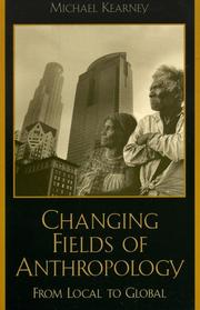 Front cover of Changing Fields of Anthropology by Michael Kearney
