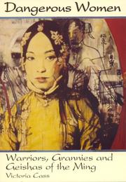 Front cover of Dangerous Women by Victoria B. Cass