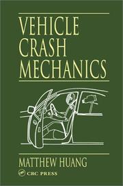 Front cover of Vehicle Crash Mechanics by Matthew Huang