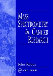 Cover of Mass Spectrometry in Cancer Research by John Roboz