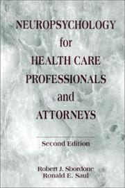 Front cover of Neuropsychology for health care professionals and attorneys by Robert J Sbordone