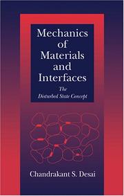 Front cover of Mechanics of Materials and Interfaces by Chandrakant S. Desai