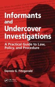Front cover of Informants and undercover investigations by Dennis G. Fitzgerald