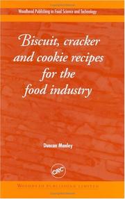 Front cover of Biscuit, Cracker, and Cookie Recipes for the Food Industry by Duncan J R Manley