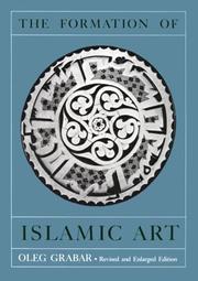 Front cover of The Formation of Islamic Art by Oleg Grabar
