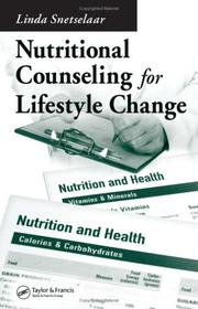 Front cover of Nutritional Counseling for Lifestyle Change by Linda Snetselaar