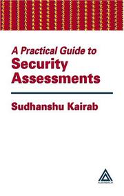 Front cover of A Practical Guide to Security Assessments by Sudhanshu Kairab