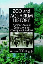Front cover of Zoo and Aquarium History by Vernon N. Kisling