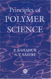 Front cover of Principles of polymer science by P. Bahadur