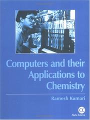 Front cover of Computers and their applications to chemistry by Ramesh Kumari