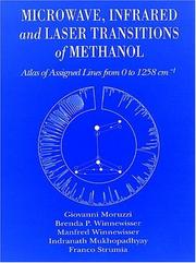 Front cover of Microwave, Infrared, and Laser Transitions of Methanol Atlas of Assigned Lines from 0 to 1258 cm-1 by Giovanni Moruzzi