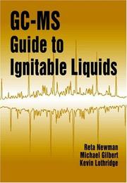Cover of GC-MS guide to ignitable liquids by Reta Newman