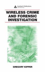Cover of Wireless Crime and Forensic Investigation by Gregory Kipper