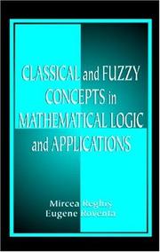 Front cover of Classical and fuzzy concepts in mathematical logic and applications by Mircea Reghiș