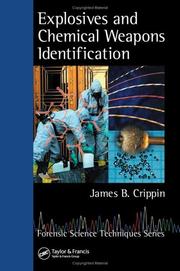 Front cover of Explosives and Chemical Weapons Identification (Forensic Science Techniques) by James B. Crippin