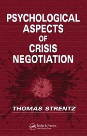 Front cover of Psychological Aspects of Crisis Negotiation by Thomas Strentz