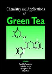 Front cover of Chemistry and applications of green tea by Lekh Raj Juneja