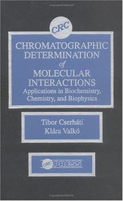 Front cover of Chromotographic determination of molecular interactions by Tibor Cserháti