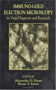 Front cover of Immuno-Gold Electron Microscopy in Virus Diagnosis and Research by Bryan Eaton