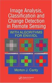 Front cover of Image Analysis, Classification and Change Detection in Remote Sensing by Morton J. Canty