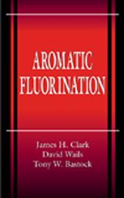Cover of Aromatic fluorination by Clark, James H.