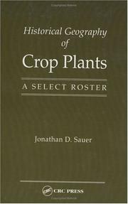 Front cover of Historical geography of crop plants by Jonathan D. Sauer
