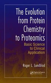 Front cover of The evolution from protein chemistry to proteomics by Roger L. Lundblad