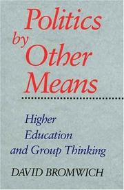 Front cover of Politics by Other Means by David Bromwich