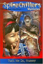 Front cover of Tuck Me In, Mummy Spinechillers Mysteries #9 by Katz, Fred E.