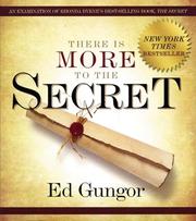 Front cover of There is More to the Secret by Ed Gungor