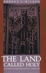 Front cover of The Land Called Holy by Robert Louis Wilken