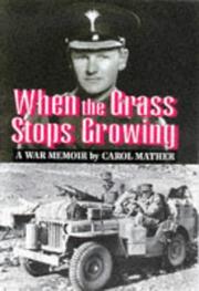 Cover of When the grass stops growing by Carol Mather
