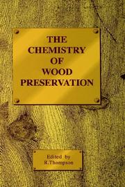 Front cover of The Chemistry of Wood Preservation by R. Thompson