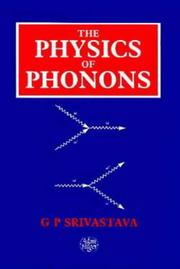 Front cover of The physics of phonons by G. P. Srivastava
