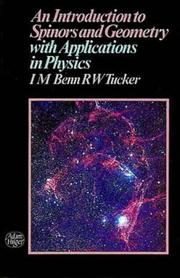 Front cover of An introduction to spinors and geometry with applications in physics by I. M. Benn