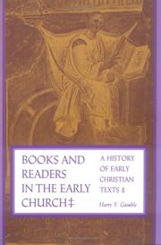 Front cover of Books and readers in the early church by Harry Y. Gamble