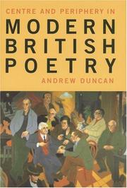 Cover of CENTRE AND PERIPHERY IN MODERN BRITISH POETRY by ANDREW DUNCAN