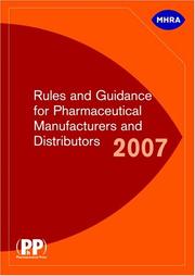 Front cover of Rules and Guidance for Pharmaceutical Manufacturers and Distributors 2007 by MHRA