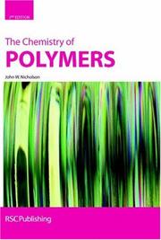 Front cover of The Chemistry of Polymers by J.W. Nicholson