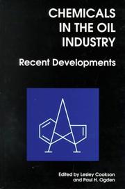 Front cover of Chemicals in the oil industry by International Symposium on Chemistry in the Oil Industry (6th 1997 Ambleside, England)