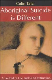 Cover of Aboriginal Suicide Is Different by Colin Tatz