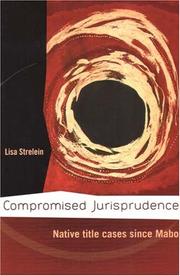Cover of Compromised Jurisprudence by Lisa Strelein