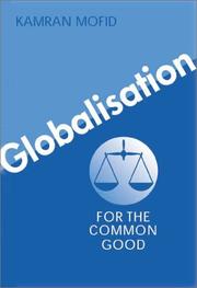 Cover of Globalisation for the Common Good by Kamran Mofid
