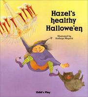 Front cover of Hazel's Healthy Halloween by Kathryn Meyrick