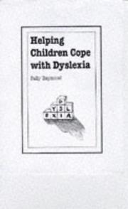 Front cover of Helping Children Cope with Dyslexia by Sally Raymond