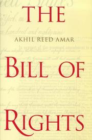 Front cover of The Bill of Rights by Akhil Reed Amar