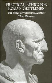 Cover of Practical Ethics for Roman Gentlemen by Clive Skidmore