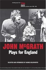 Front cover of JOHN MCGRATH: PLAYS FOR ENGLAND; ED. BY NADINE HOLDSWORTH by John Mcgrath